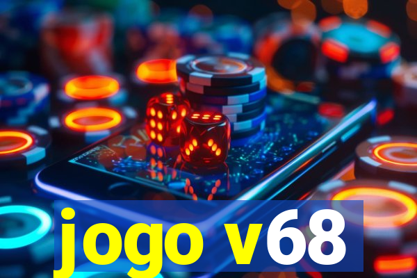 jogo v68